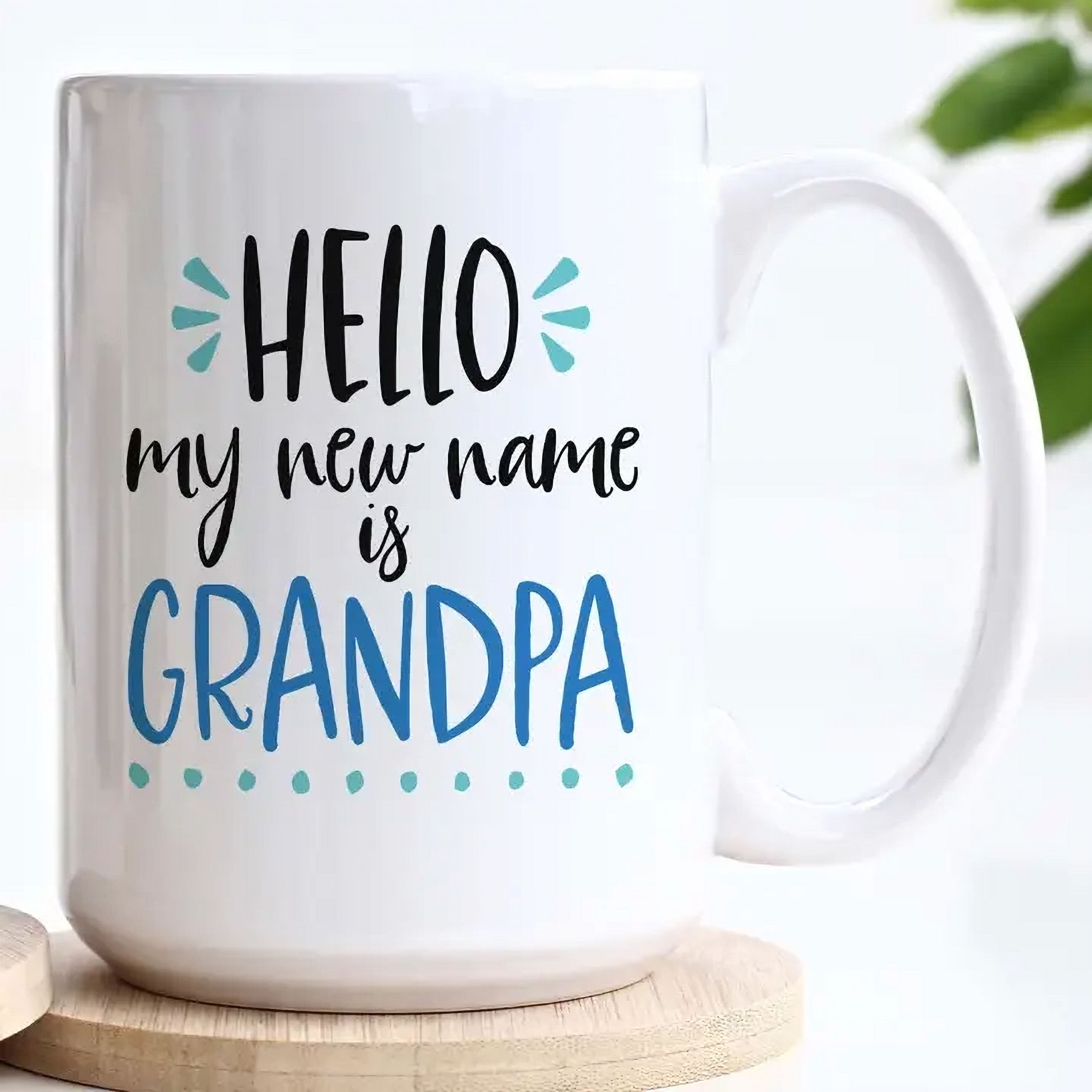 15oz Hello My New Name Is Grandpa Ceramic Mug