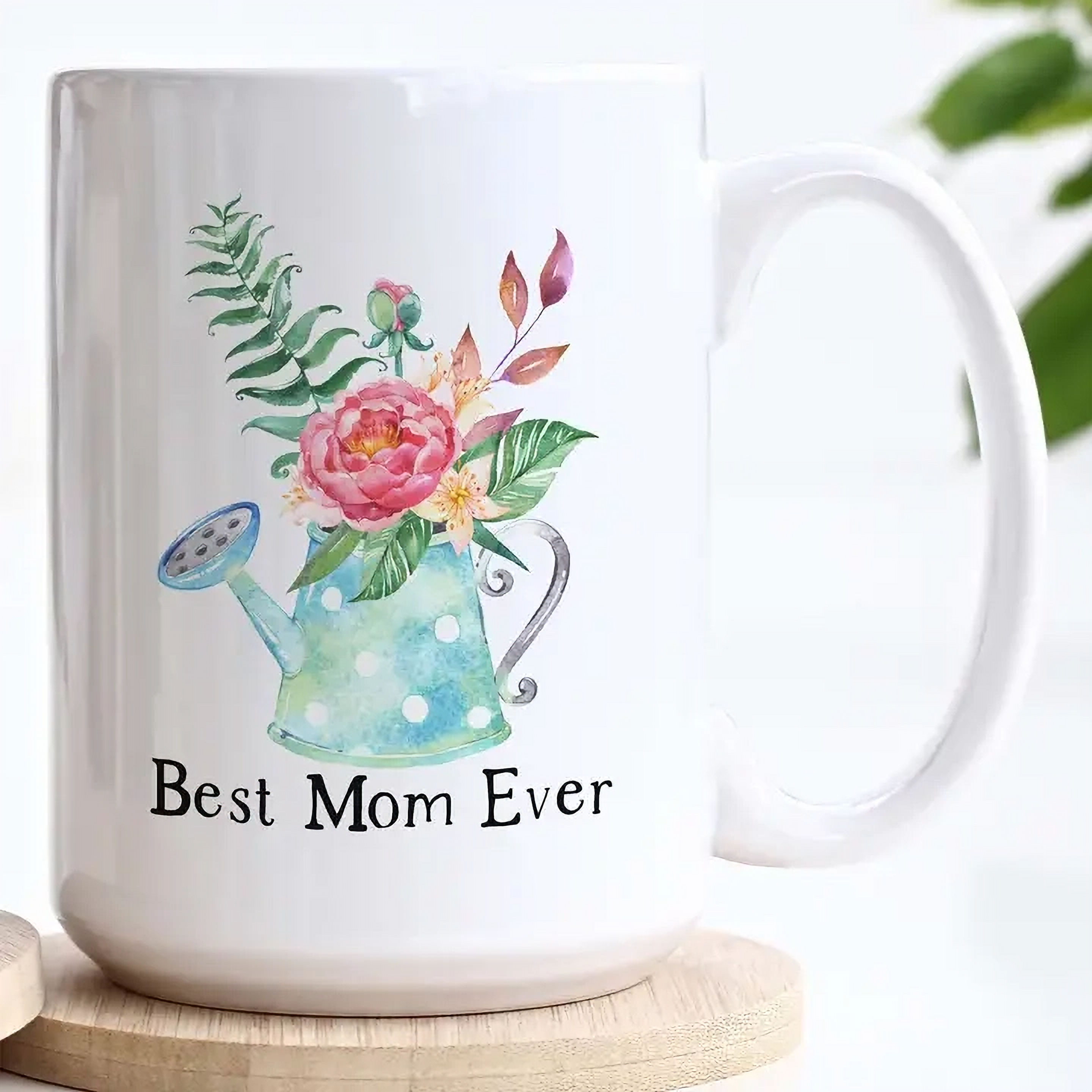 15oz Best Mom Ever Ceramic Mug
