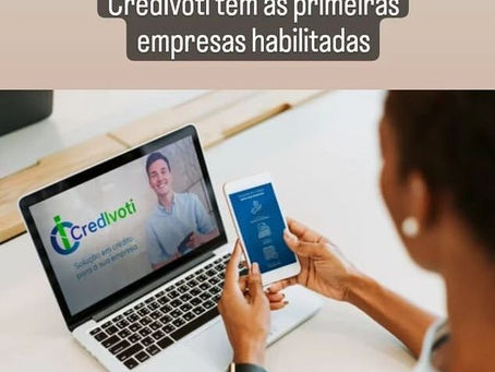 CredIvoti tem as primeiras empresas habilitadas