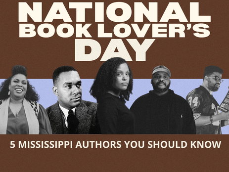 National Book Lover's Day | 5 Mississippi Authors You Should Know