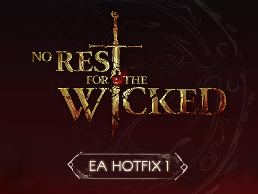 No Rest For the Wicked Erken Erişim Düzeltmesi 1'i Yayınladı