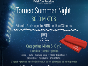 TORNEO PADEL "SUMMER NIGHT" - CATEGORÍAS MIXTAS