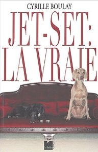Jet-Set, la vraie
