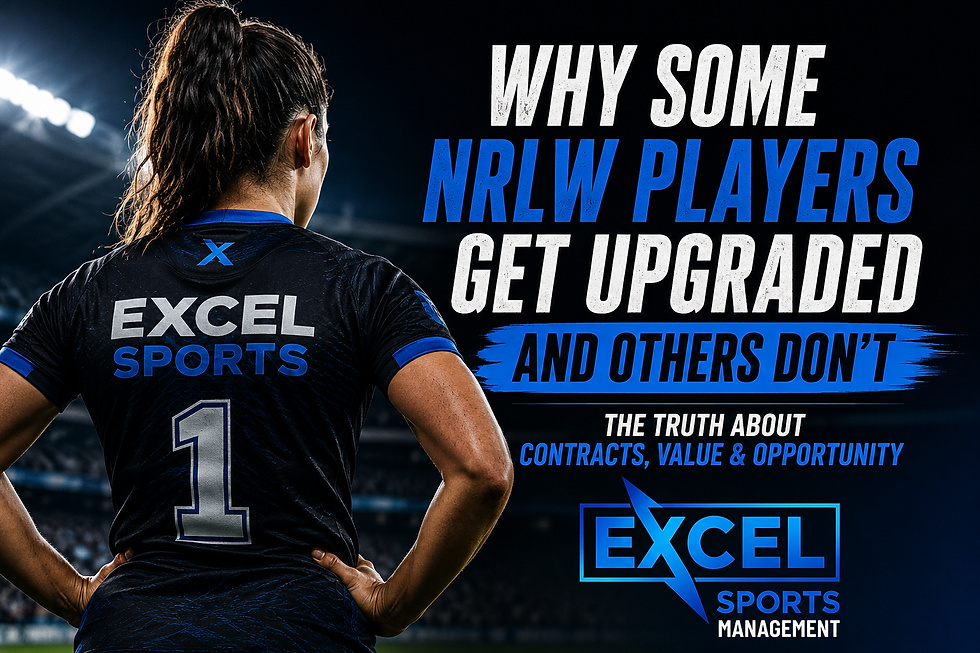 EXCEL Sports Management article explaining why some NRLW players receive contract upgrades while others miss out, covering player value, attitude, consistency, recruitment and long-term development.