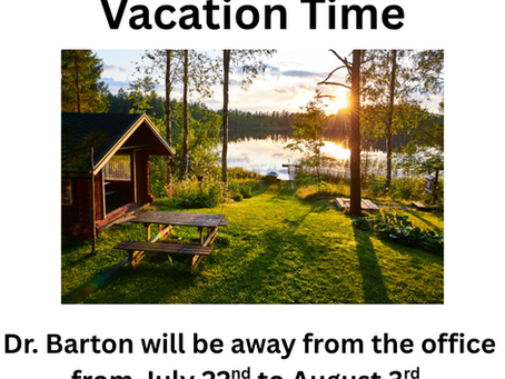 Dr. Barton will be away.