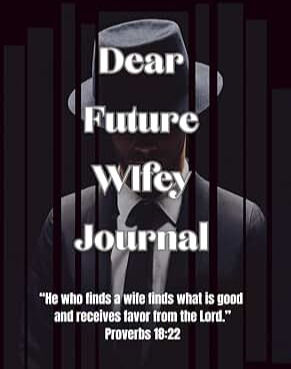 Dear Future Wifey