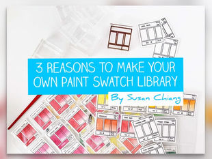 3 Reasons To Make Your Own Paint Swatch Library