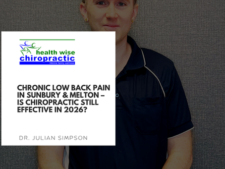 Chronic Low Back Pain in Sunbury & Melton – Is Chiropractic Still Effective in 2026?