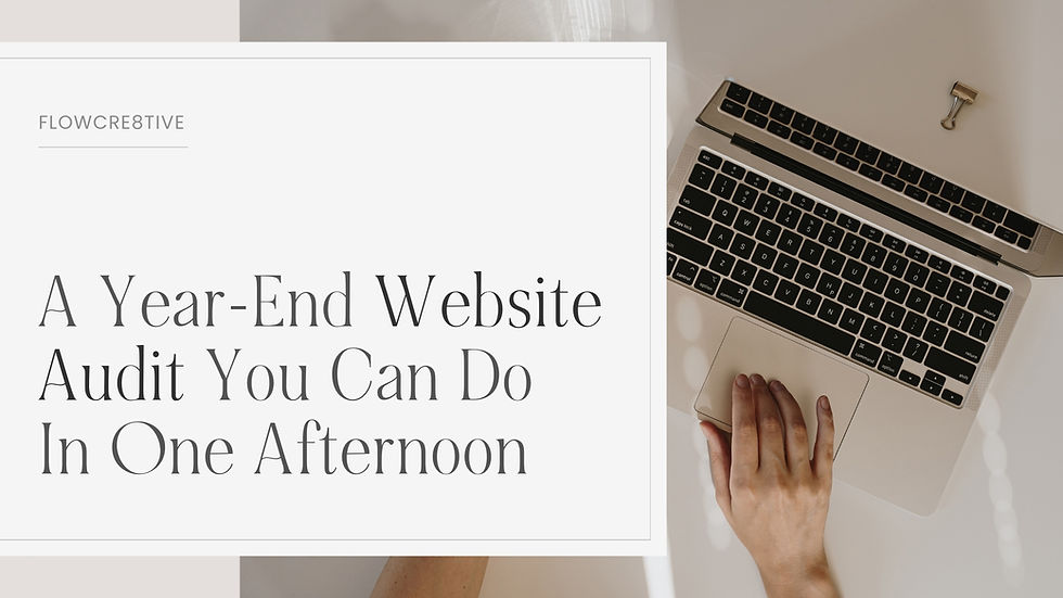 ear-End Website Audit: Design & SEO Refresh Guide | Flow Cre8tive