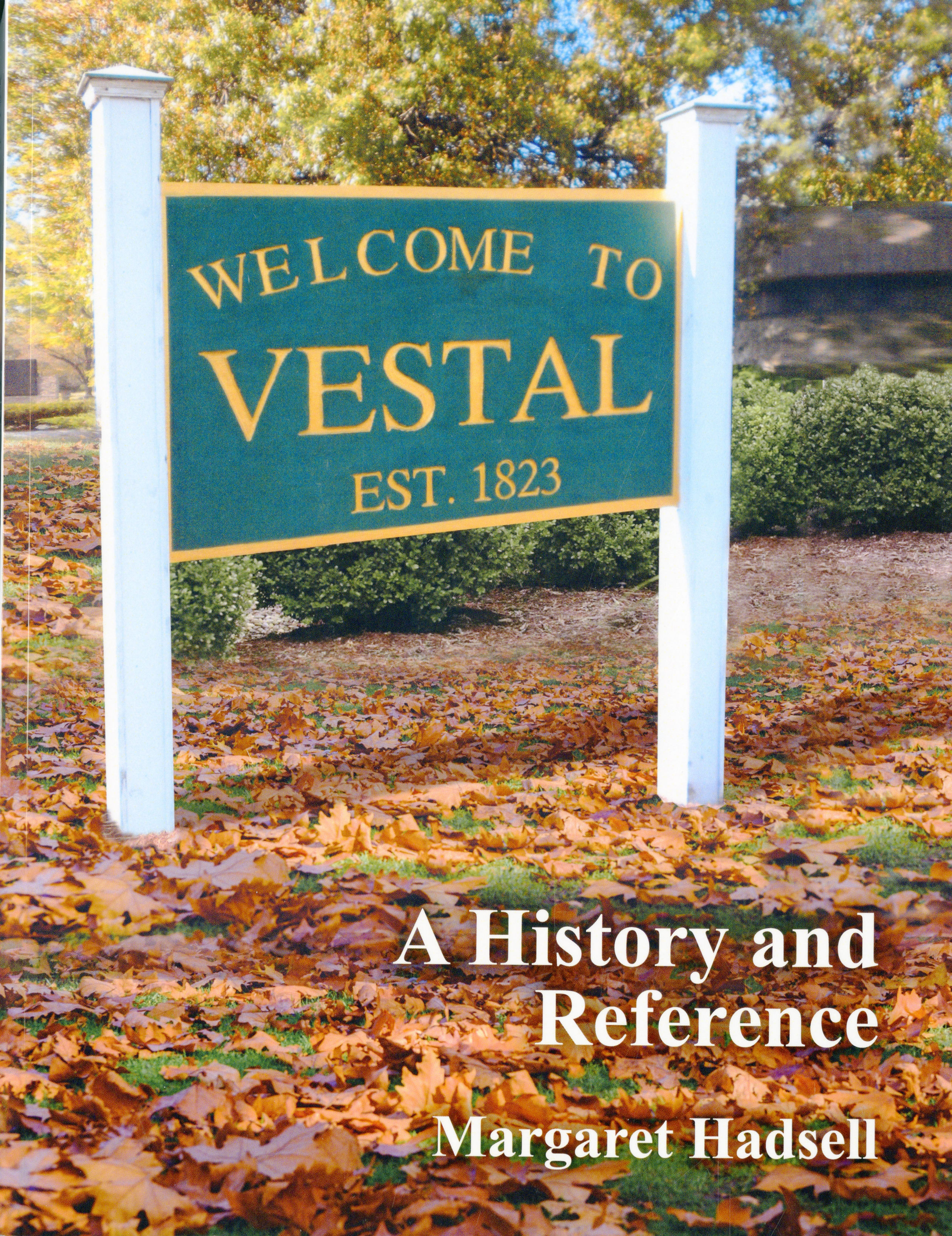 Welcome to Vestal - A History and Reference