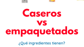 Productos caseros vs empaquetados, ¿Qué ingredientes tienen?