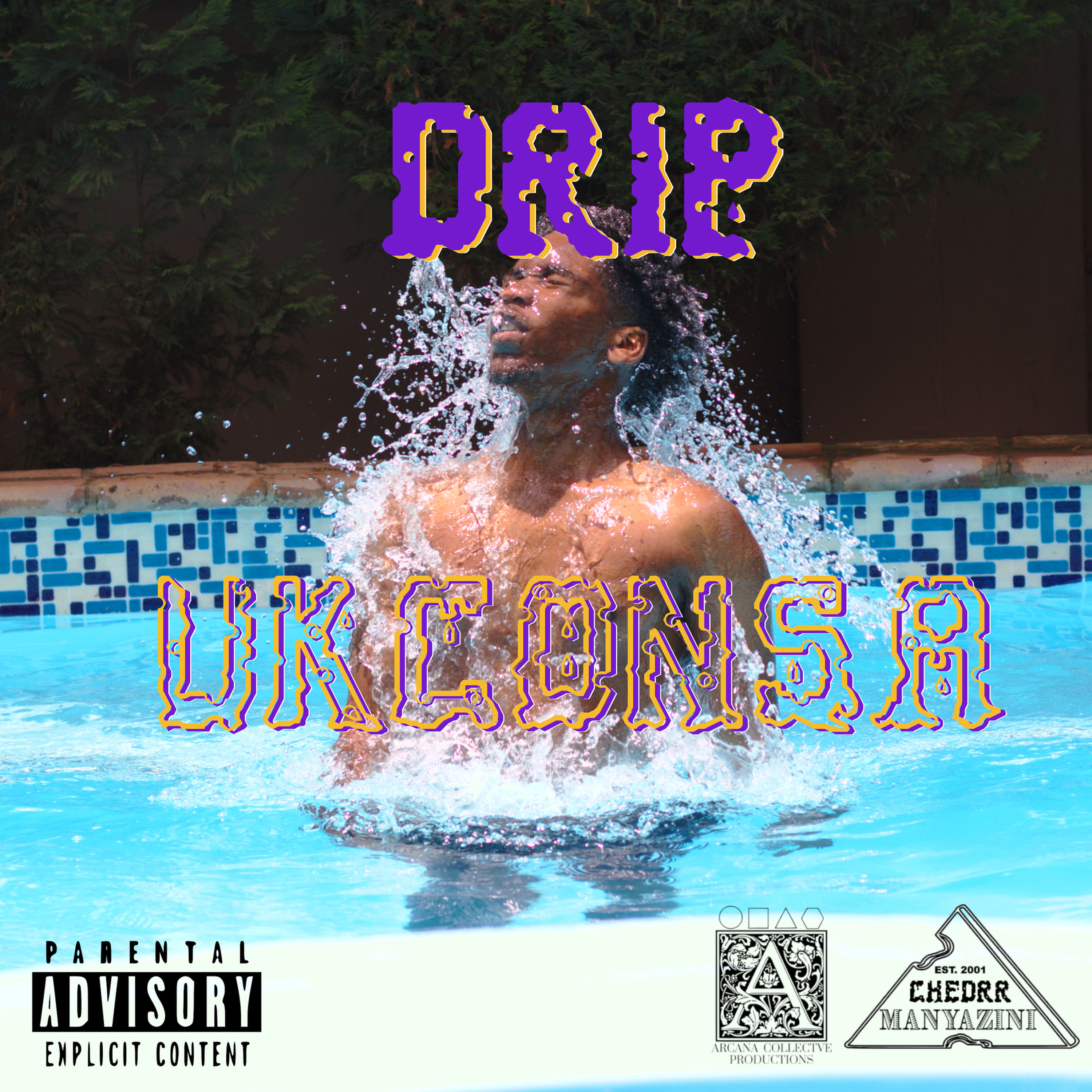 Chedrr Manyazini - Drip/Ukconsa