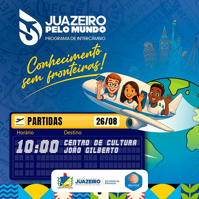 Estudantes da rede municipal de Juazeiro terão a oportunidade de vivenciar experiências internacionais por meio do programa Juazeiro pelo Mundo.