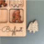 Wood TIC-TAC-TOE Boards, Bigfoot and Pine Trees