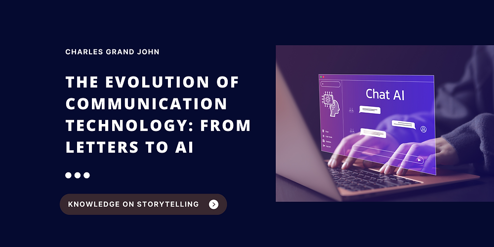 The Evolution of Communication Technology: From Letters to AI