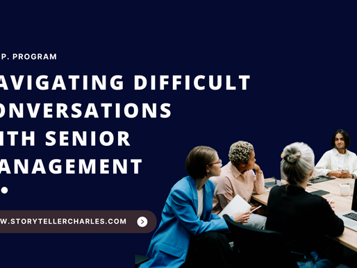 Navigating Difficult Conversations with Senior Management