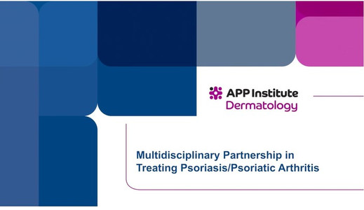 Multidisciplinary Partnership in Treating Psoriasis/Psoriatic Arthritis
By Dr. Saakshi Khattri