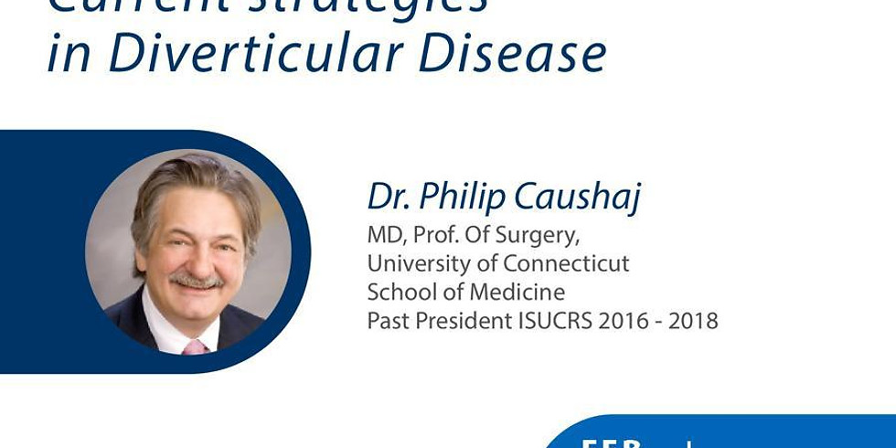 WEBINAR - Current Strategies in Diverticular Disease - Thursday 6th February 2020 13:00-14:00 GMT - Dr Phil Caushaj MD