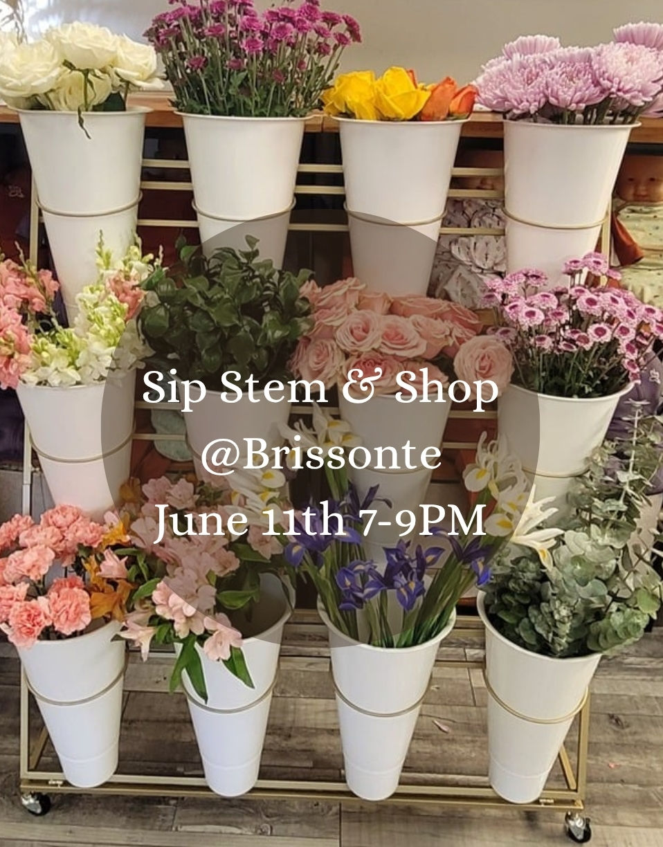 Sip & Stem Social at Brissonte