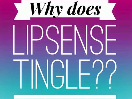 Why does LipSense®️ Tingle?