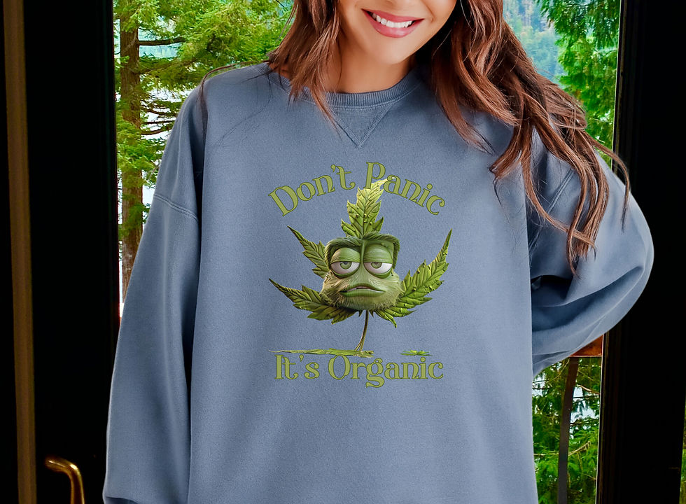 Hanes Comfort colors crewneck sweatshirt with don't panic it's organic design on the front