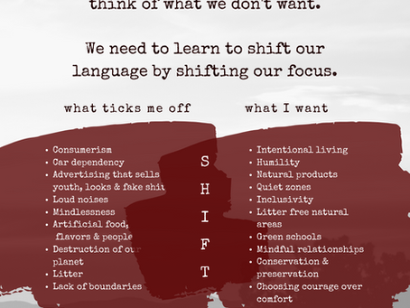 Shift Your Language by Shifting Your Focus