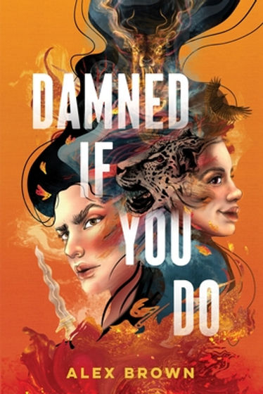 Review: Damned If You Do by Alex Brown