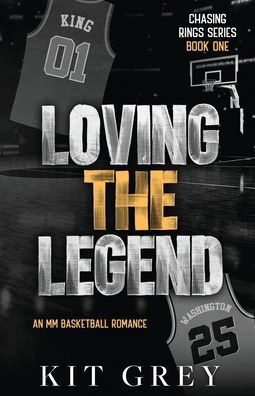 Loving the Legend by Kit Grey