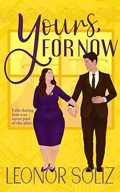 Review: Your For Now by Leonor Soliz (Cozy Latine Billionaires #1)