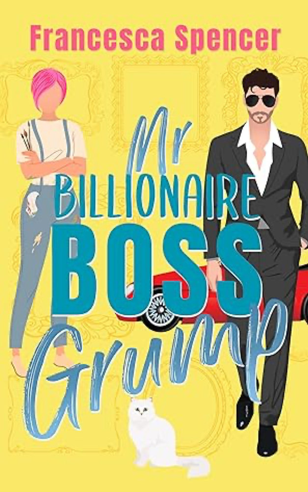 Review: Mr Billionaire Boss Grump by Francesca Spencer