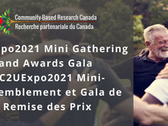 Community Based Research Canada: C2UExpo2021 Mini Gathering and Awards Gala 
