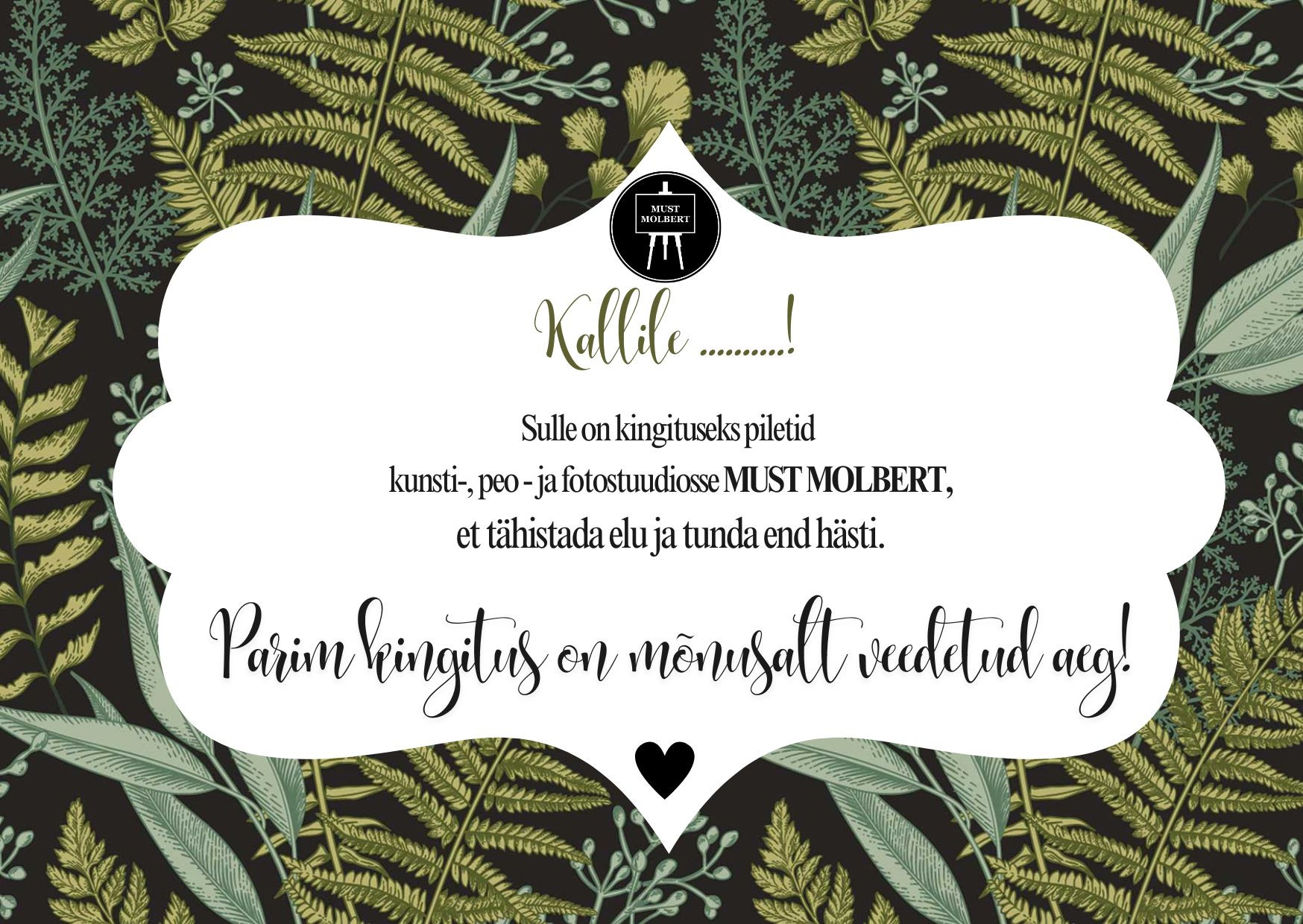 MUST MOLBERT KUNSTISTUUDIO KÜLASTUSE KINKEKAART