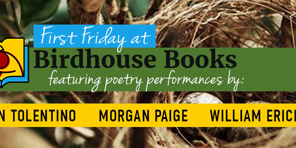 First Friday Poetry feat. Armin Tolentino, Morgan Paige & William Erickson