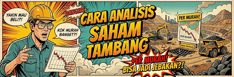 Cara Analisis Saham Tambang