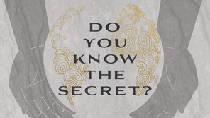 Do You Know the Secret? 