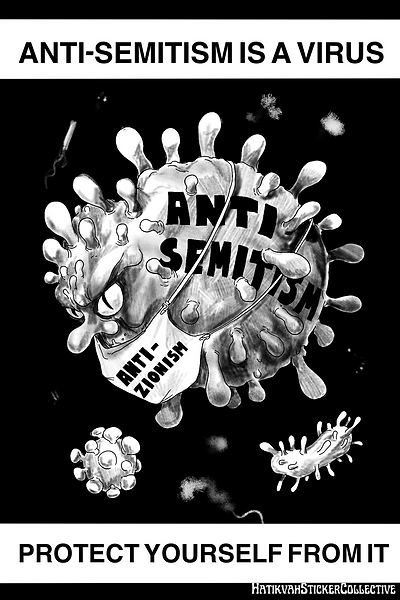 A striking illustration depicts a virus labeled antisemitism alongside smaller anti-Zionism variants.