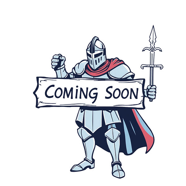 a knight holding a sign that reads _Coming Soon_ .jpg