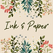 Ink & Paper logo, written in cursive on a background of muted flowers.