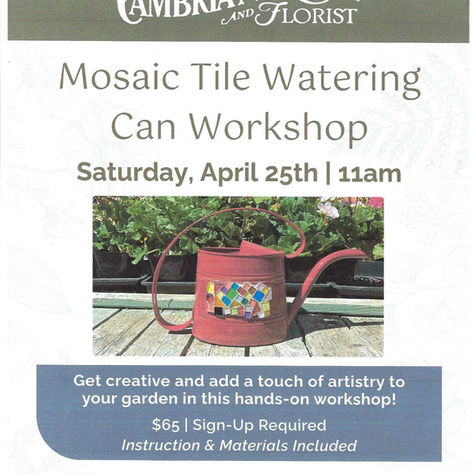 MOSAIC TILE WATERING CAN WORKSHOP, APRIL 25 