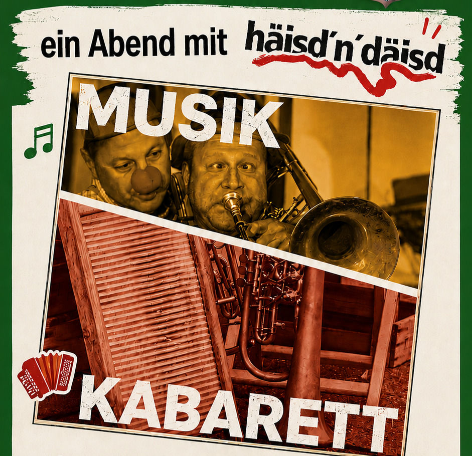 Fränkischer Musik-Kabarettabend mit häisd 'n' däisd
