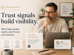 Growth Notes thumbnail showing review cards, credibility icons, and the headline “Trust signals build visibility.”