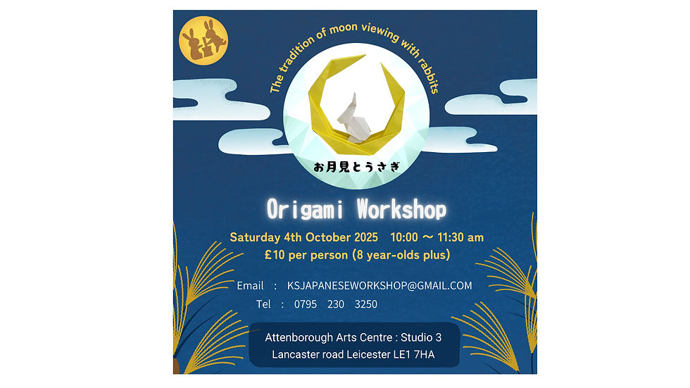 JAPANESE CULTURE WORKSHOP AUTUMN - ORIGAMI CRAFT