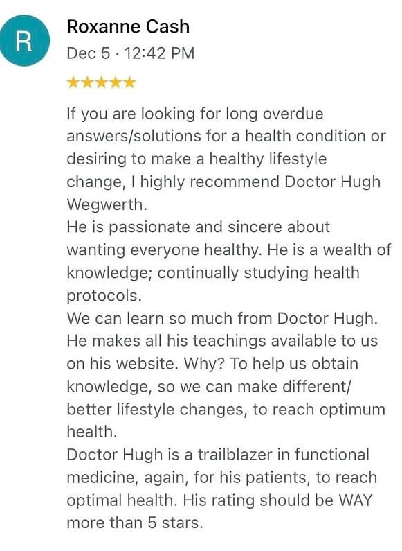 Screenshot of a 5/5 star review from one of Dr. Hugh Wegwerth's happy clients