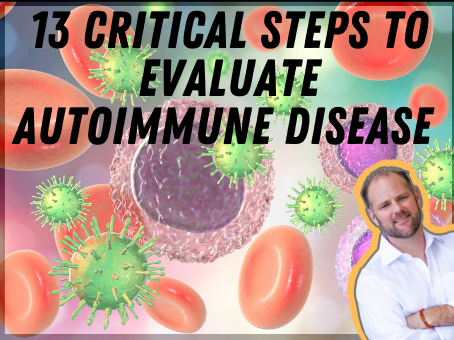 13 Key Steps in Evaluating Autoimmune Disease