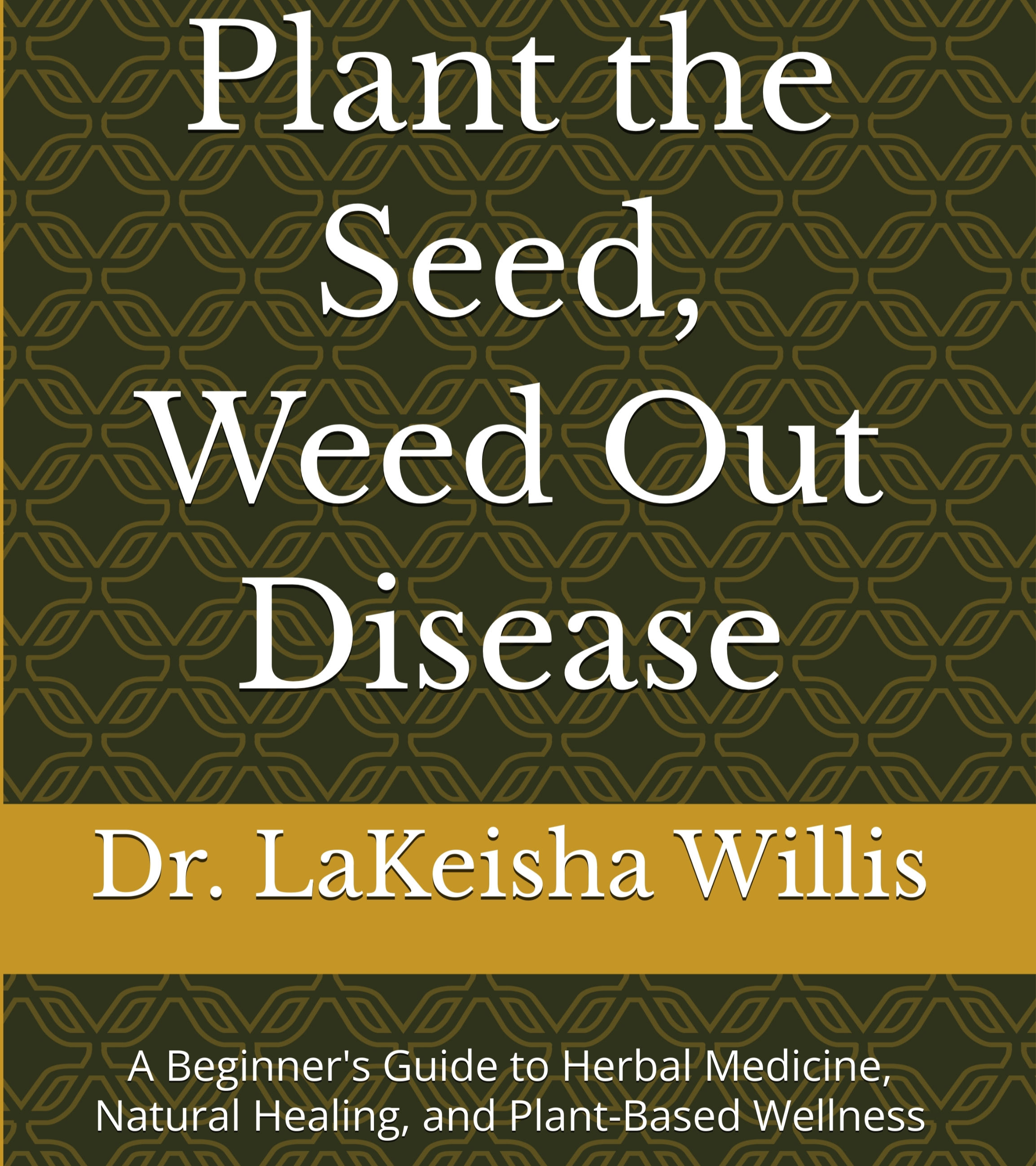 PlantThe Seed Weed Out Disease Volume 1