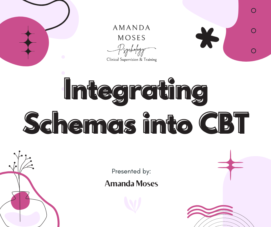 Integrating Schema Work into CBT | AM Psychology
