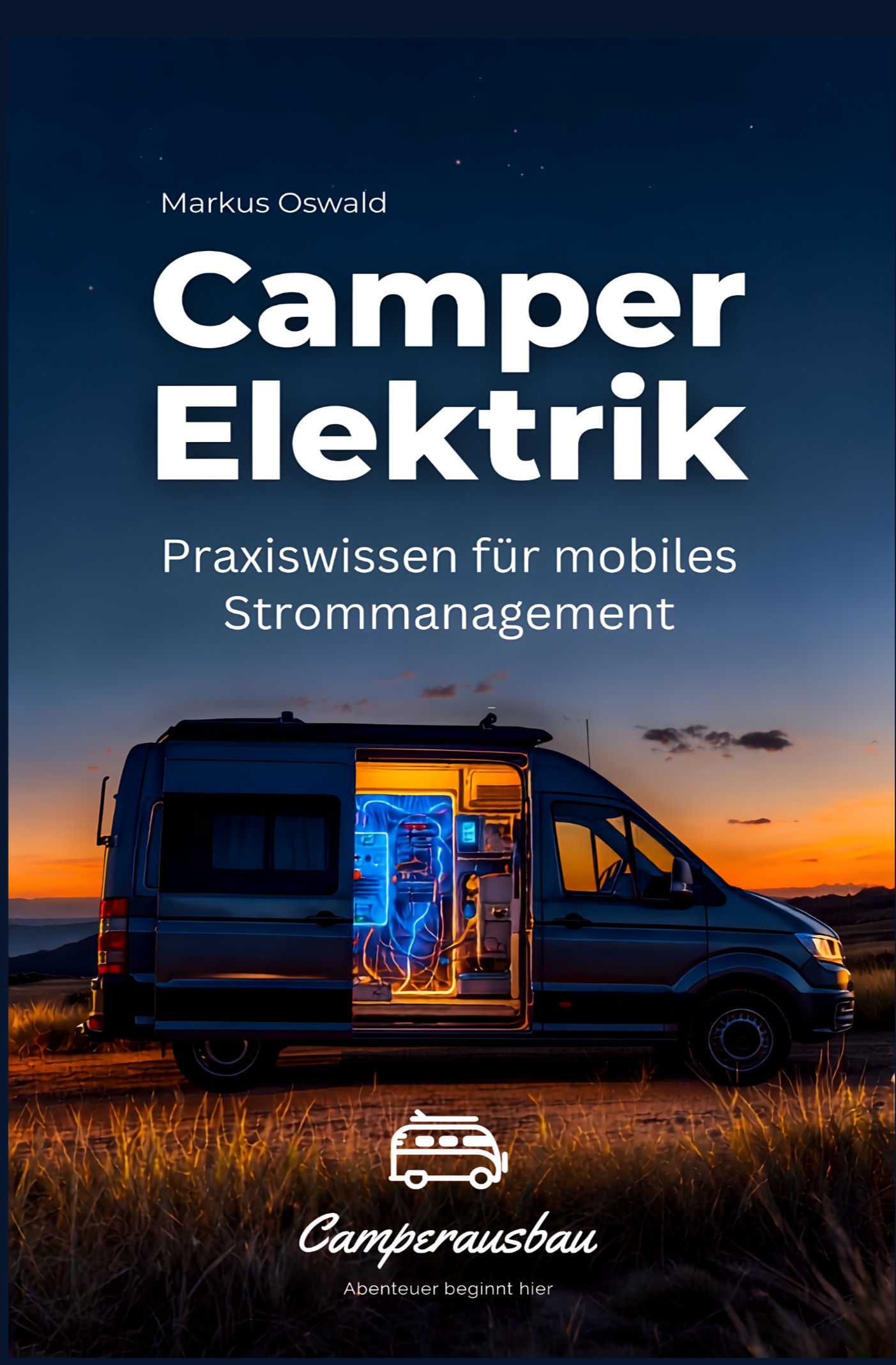 Buchcover von „Camper Elektrik“ von Markus Oswald – Praxis-Ratgeber für den Wohnmobil-Selbstausbau mit Themen wie Solar, Batt