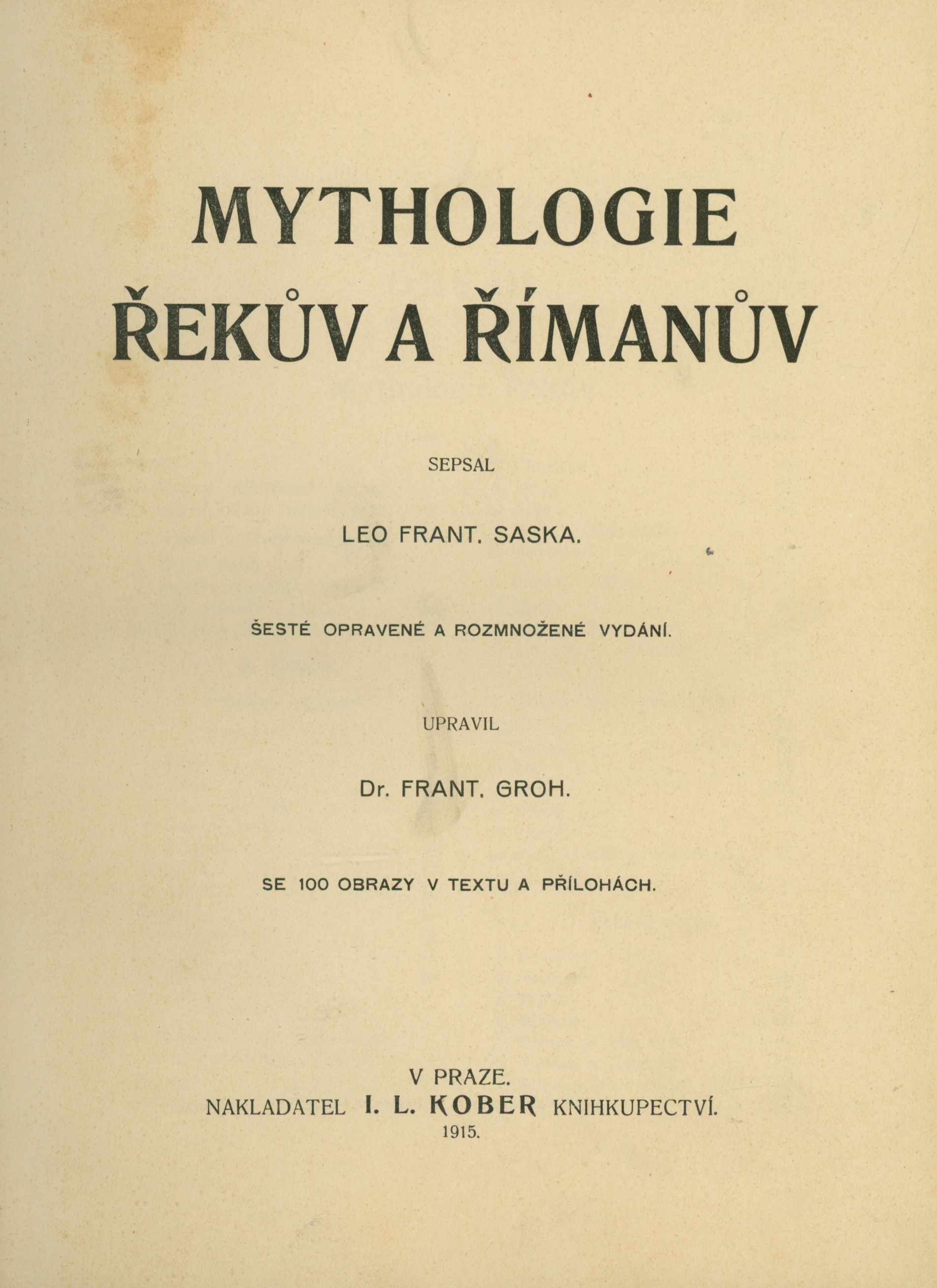Saska Leo Frant., Mythologie Řekův a Římanův