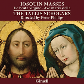 Gimell | Josquin - Missa De beata virgine and Missa Ave