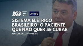 Sistema Elétrico Brasileiro: o paciente que não quer se curar